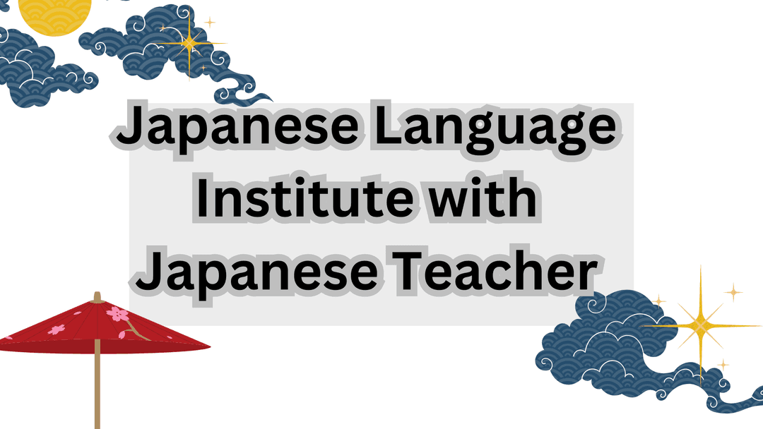 Japanese Language Institute with Japanese Teacher in Delhi – Learn Japanese with TLS