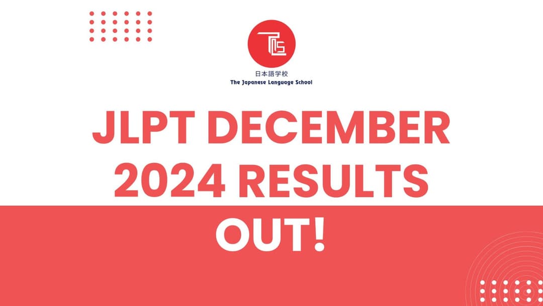 JLPT December 2024 Results are Announced: Everything You Need to Know