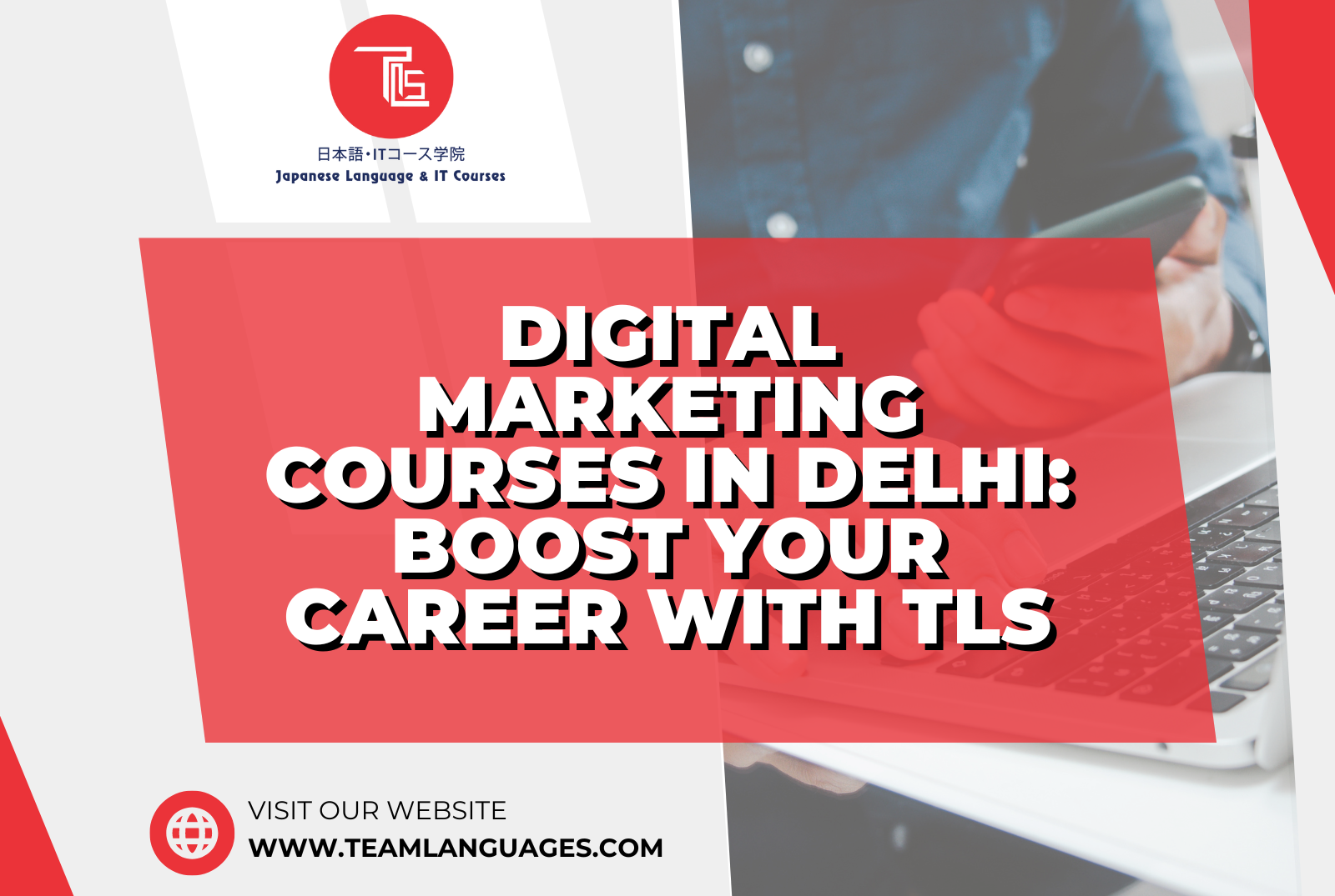 Digital Marketing Courses in Delhi: Boost Your Career With TLS